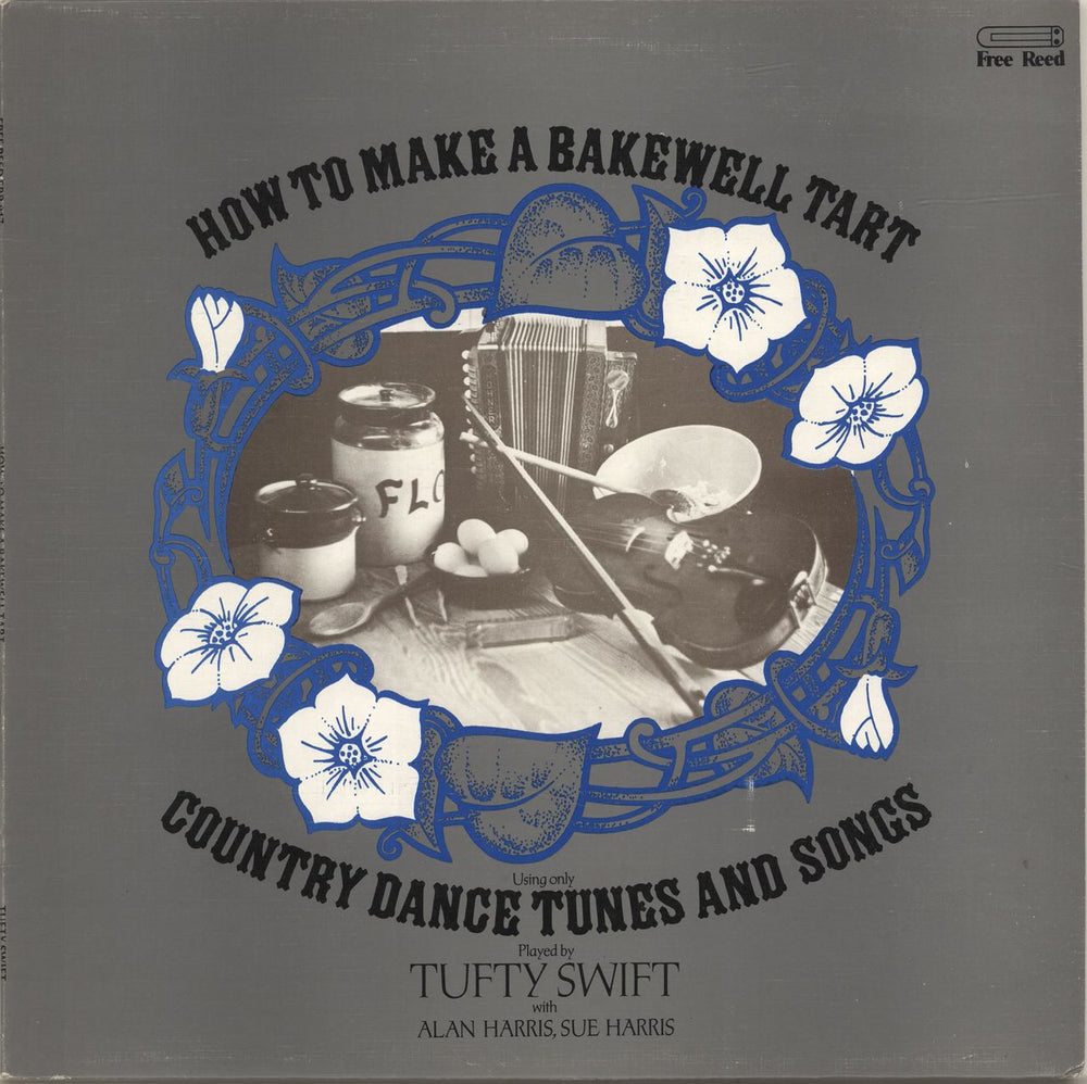 Tufty Swift How To Make A Bakewell Tart UK vinyl LP album (LP record) FRR017