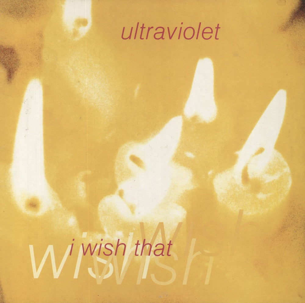 Ultraviolet I Wish That UK 12" vinyl single (12 inch record / Maxi-single) BLR43T