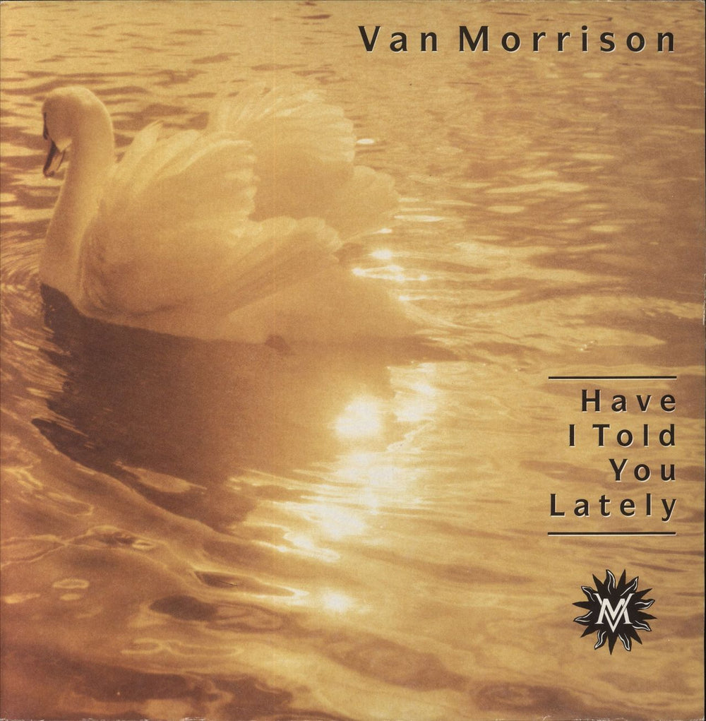 Van Morrison Have I Told You Lately UK 12" vinyl single (12 inch record / Maxi-single) VANX1