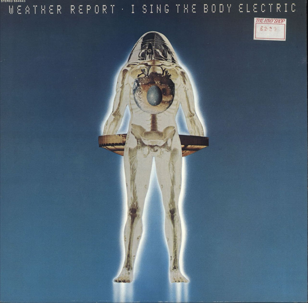 Weather Report I Sing The Body Electric Dutch vinyl LP album (LP record) S64943