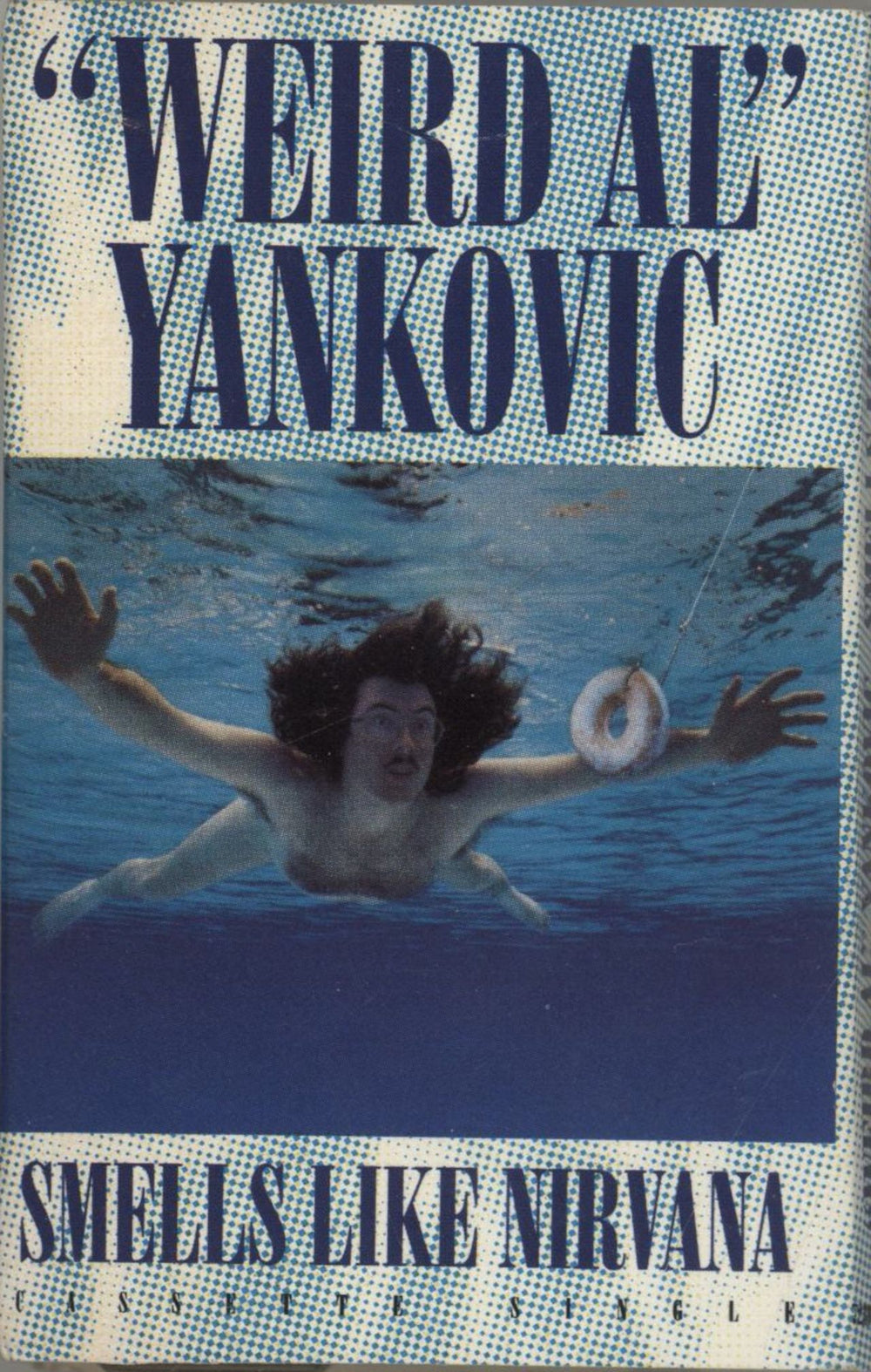 Weird Al Yankovic Smells Like Nirvana US cassette single 75314