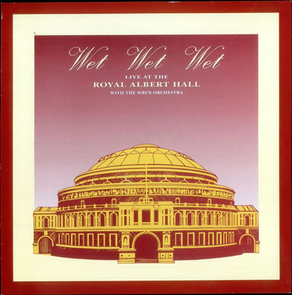 Wet Wet Wet Live At The Royal Albert Hall UK vinyl LP album (LP record) 5147741