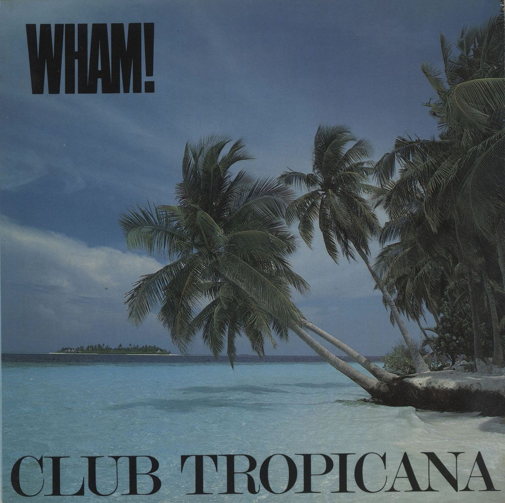 Wham Club Tropicana - Solid - Card Sleeve UK 7" vinyl single (7 inch record / 45) A3613