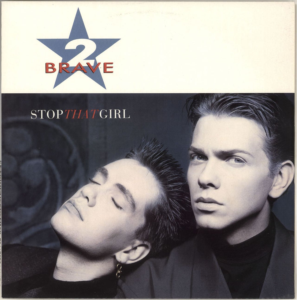 2 Brave Stop That Girl UK 12" vinyl single (12 inch record / Maxi-single) LONX205