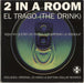 2 In A Room El Trago (The Drink) UK 12" vinyl single (12 inch record / Maxi-single) 12TIV-18