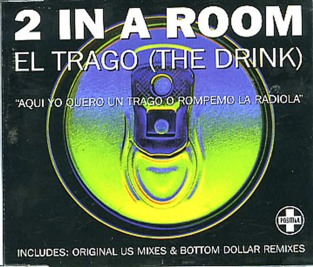 2 In A Room El Trago (The Drink) UK CD single (CD5 / 5") CDTIV-18