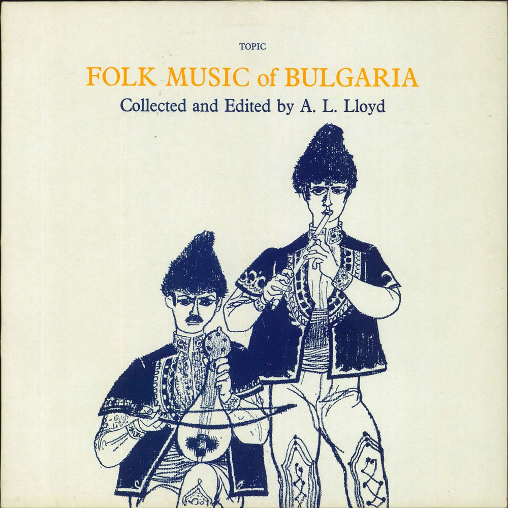 A.L. Lloyd Folk Music Of Bulgaria UK vinyl LP album (LP record) 12T107