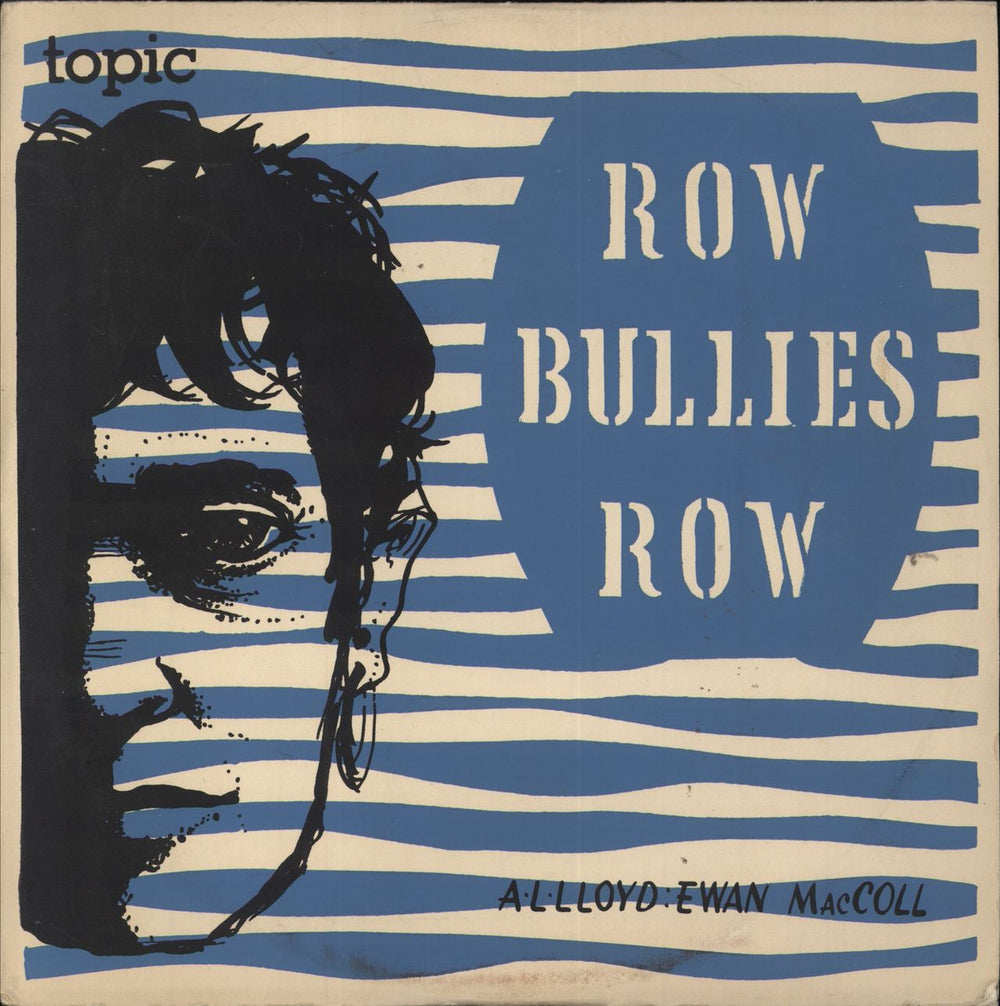 A.L. Lloyd Row Bullies Row UK 8" vinyl single (8 inch record) T7