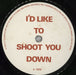 A.P.B. I'd Like To Shoot You Down - Solid UK 7" vinyl single (7 inch record / 45) AJB07ID819122