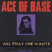 Ace Of Base All That She Wants German 7" vinyl single (7 inch record / 45) 861270-7