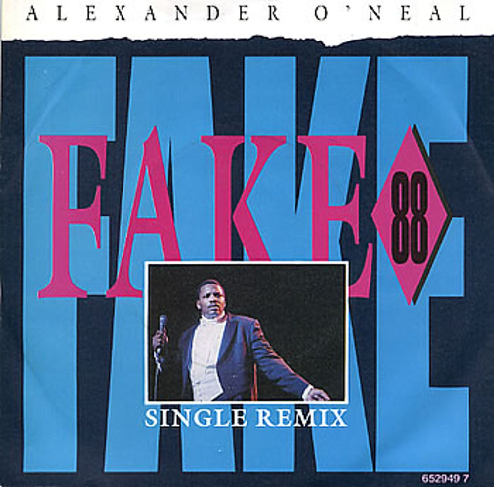 Alexander O'Neal Fake 88 UK 7" vinyl single (7 inch record / 45) 652949-7