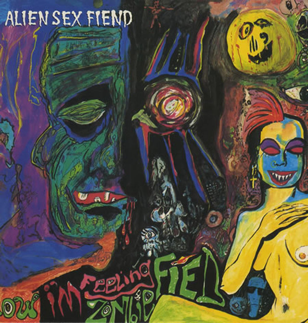 Alien Sex Fiend Now I'm Feeling Zombiefied UK 12" vinyl single (12 inch record / Maxi-single) 12ANA52