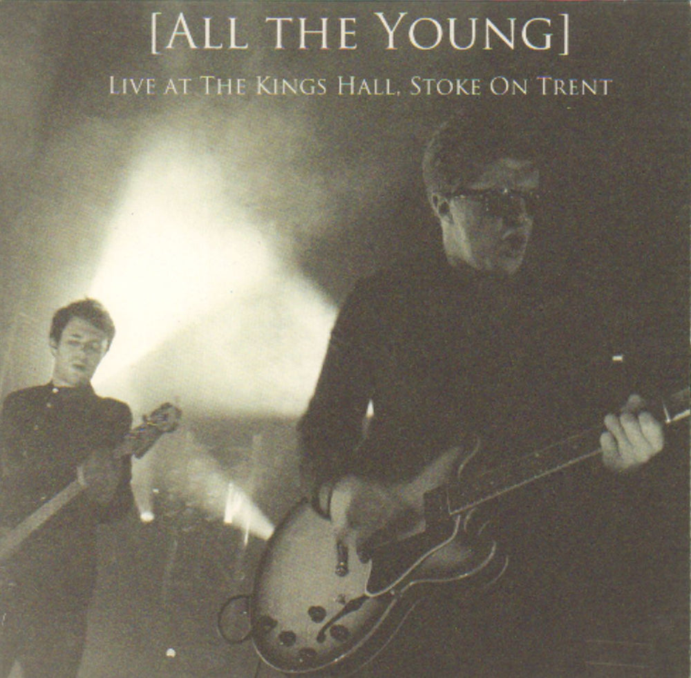 All The Young Live At The Kings Hall, Stoke On Trent UK CD album (CDLP) 14FLOOR