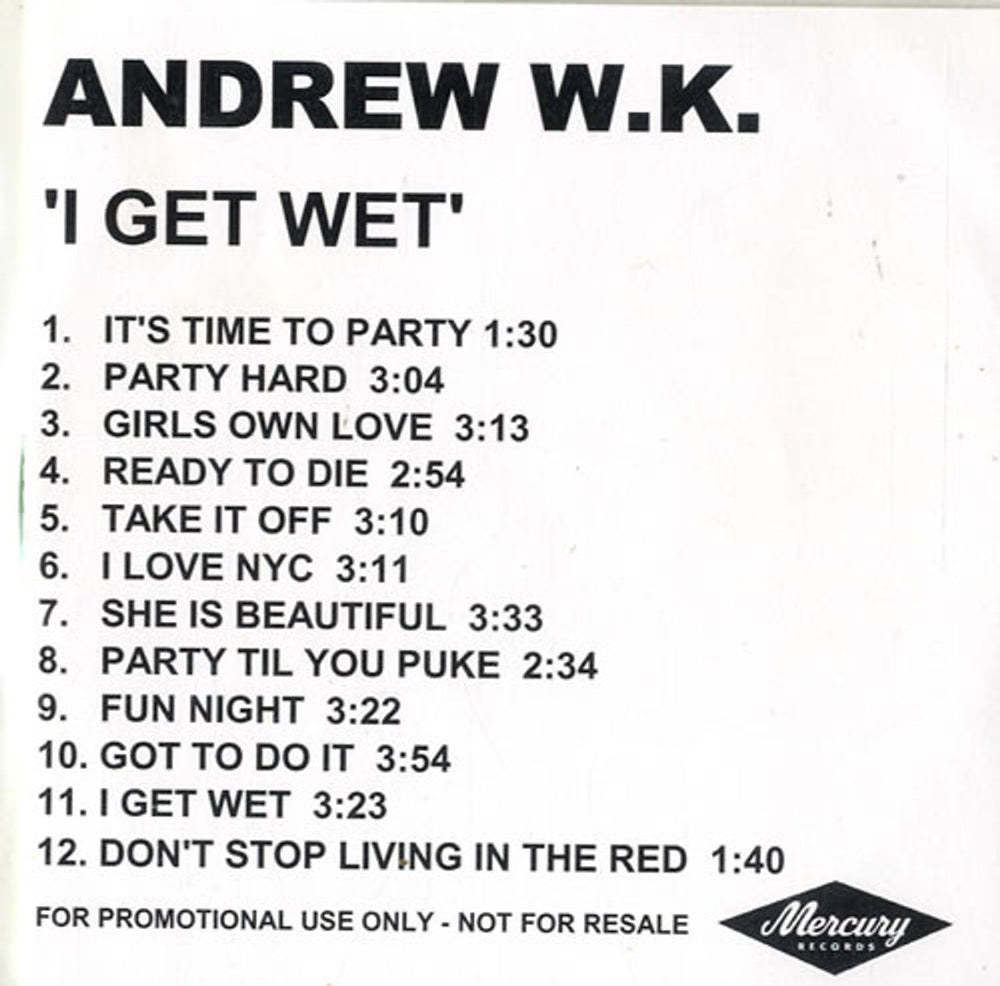 Andrew W.K. I Get Wet UK Promo CD-R acetate CD-R ACETATE