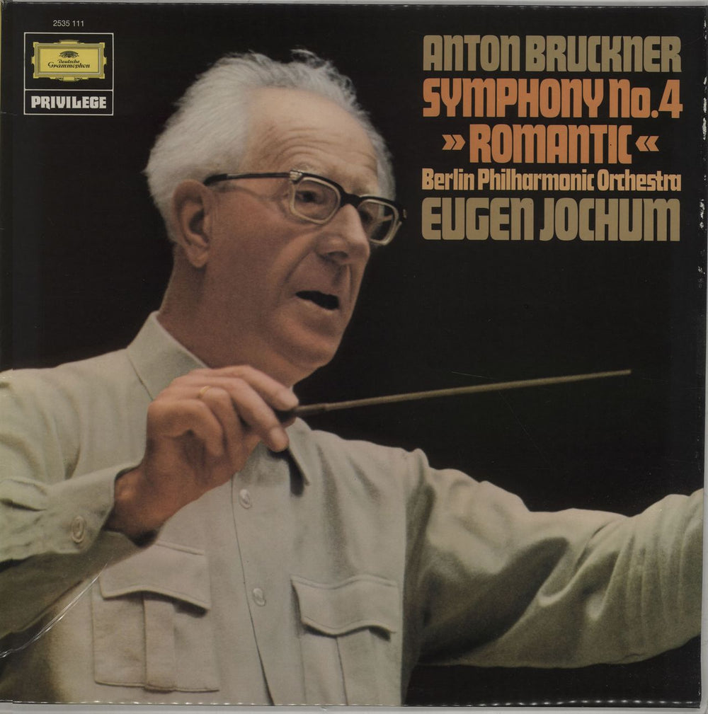 Anton Bruckner Symphony No. 4 »Romantic« UK vinyl LP album (LP record) 2535111