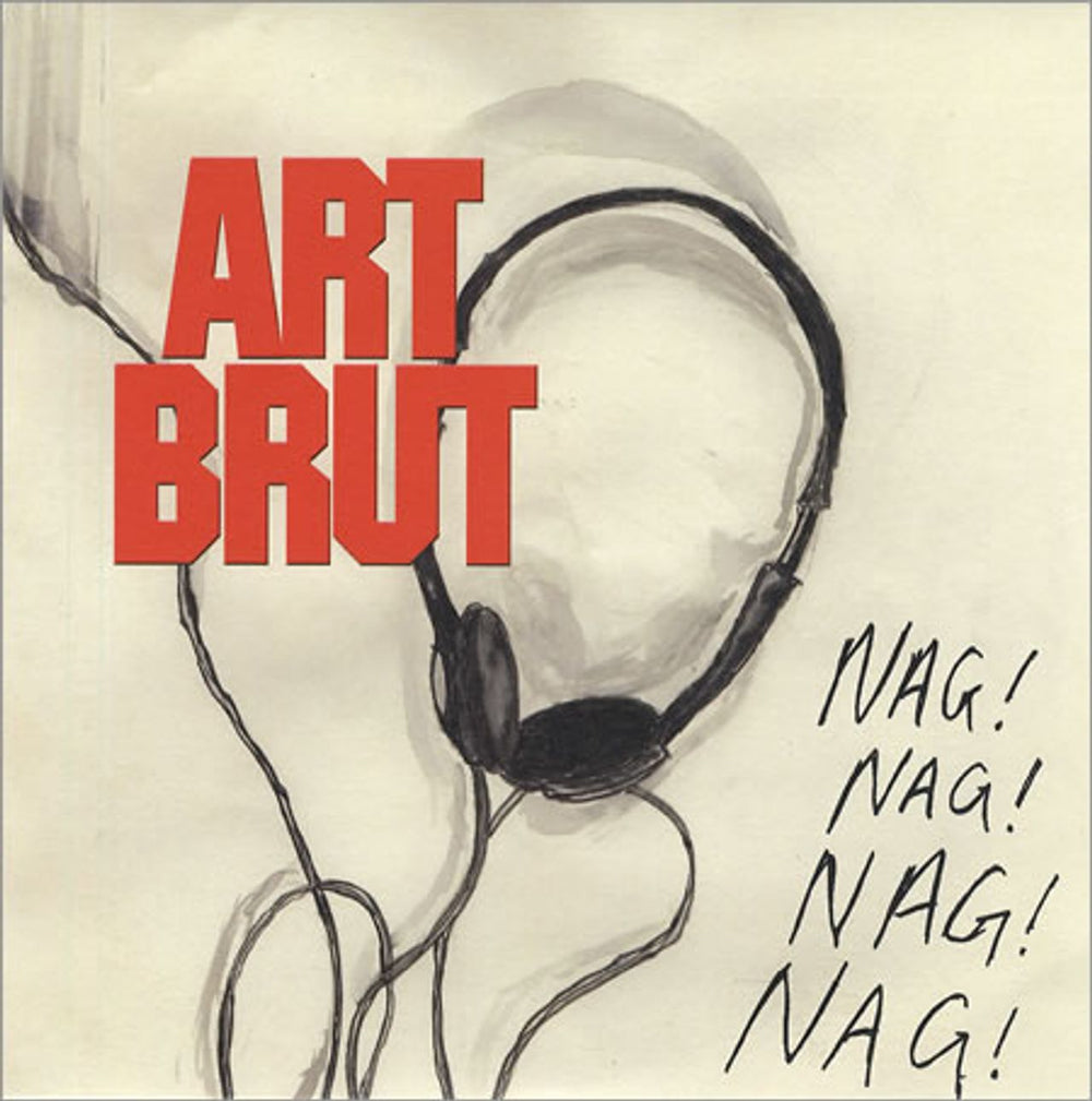 Art Brut Nag! Nag! Nag! Nag! UK 7" vinyl single (7 inch record / 45) 3795537