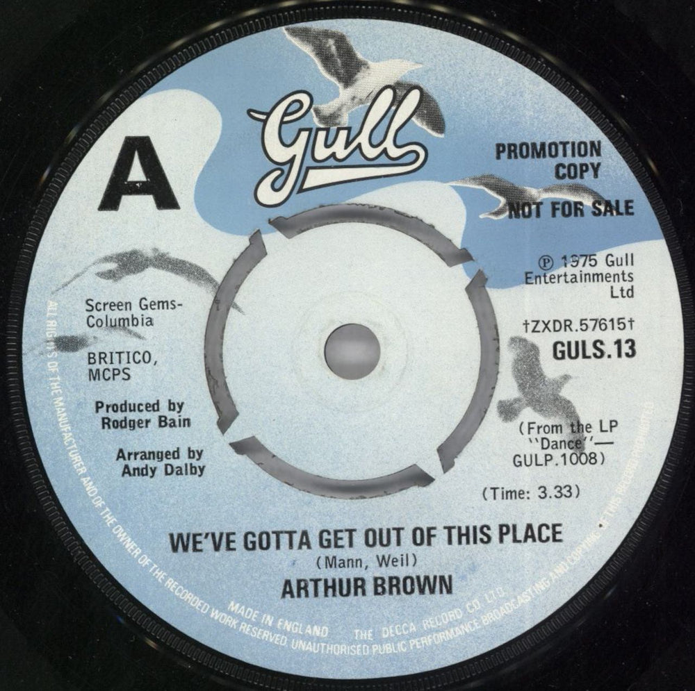 Arthur Brown We've Gotta Get Out Of This Place - Promo UK 7" vinyl single (7 inch record / 45) GULS.13