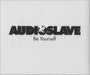 Audioslave Be Yourself European Promo CD single (CD5 / 5") SLAVE1