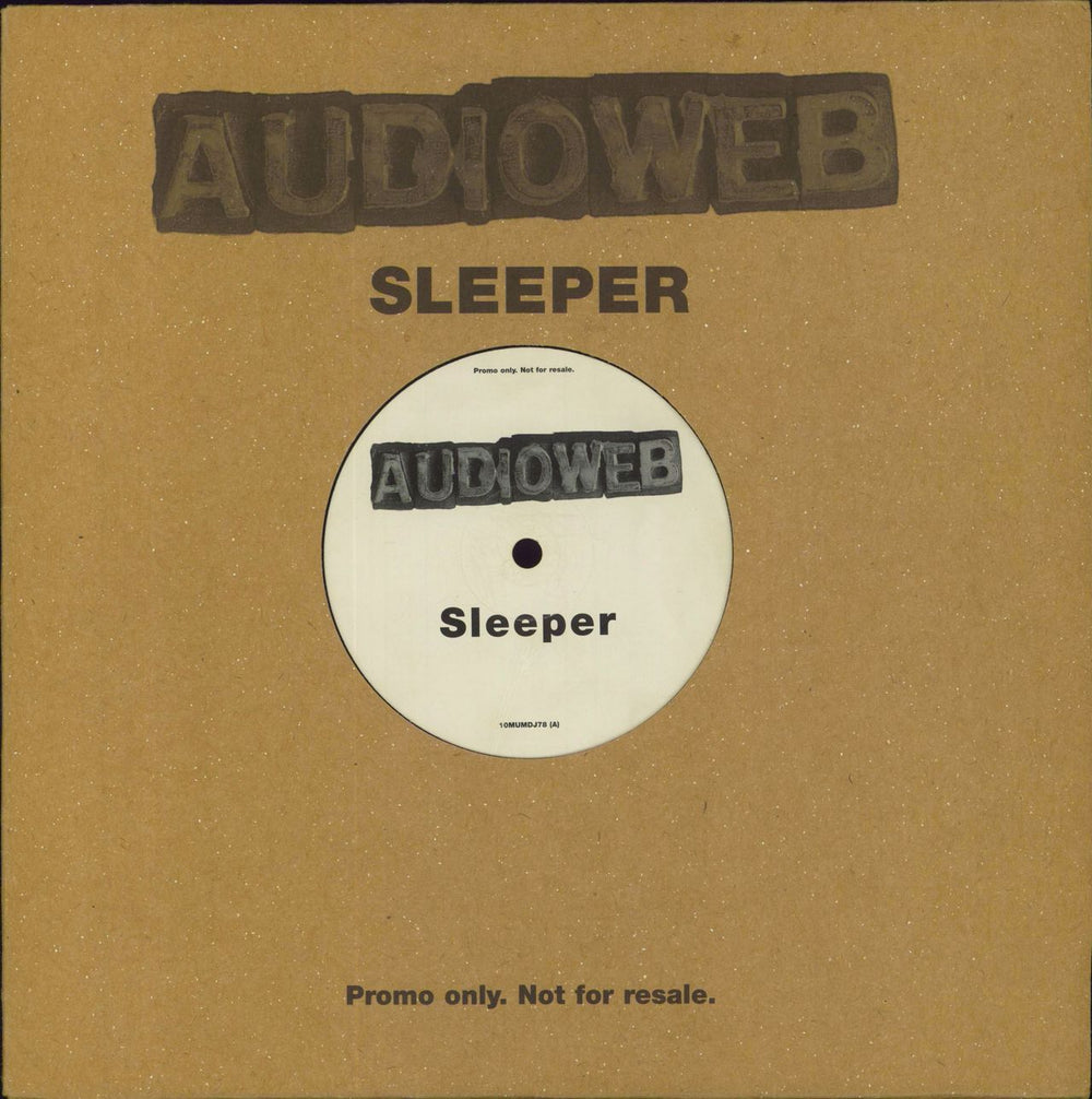 Audioweb Sleeper UK Promo 10" vinyl single (10 inch record) 10MUMDJ78