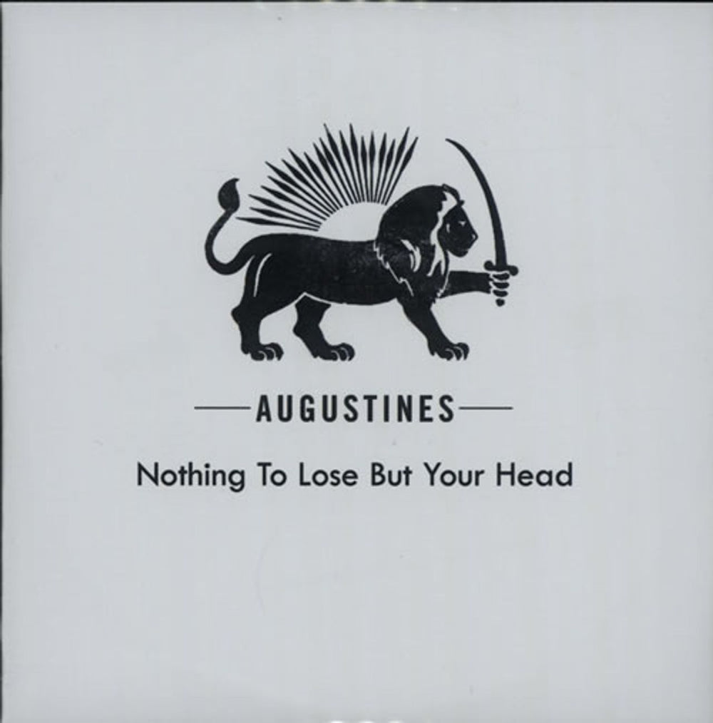 Augustines Nothing To Lose But Your Head UK Promo CD-R acetate CD-R