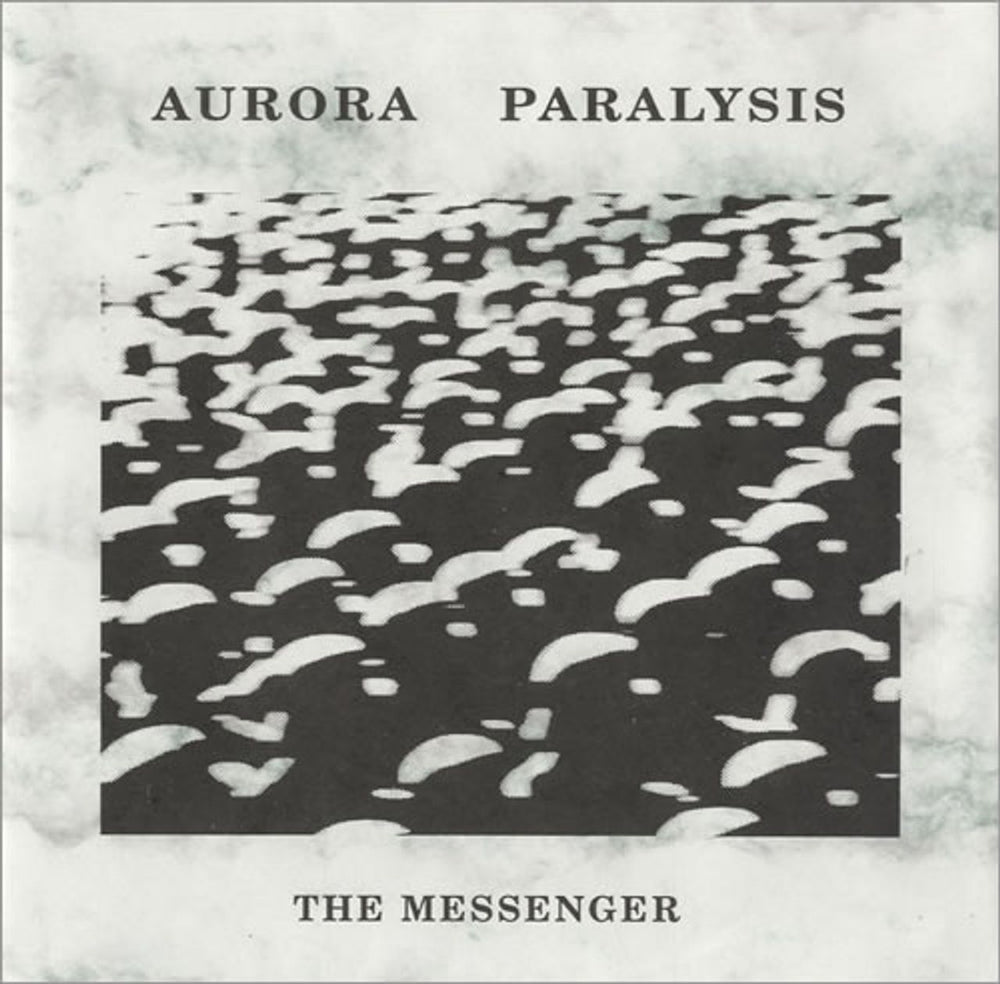 Aurora Paralysis The Messenger US 7" vinyl single (7 inch record / 45) ANT-02-SI