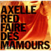 Axelle Red Faire Des Mamours French Promo CD single (CD5 / 5") VISA-4713