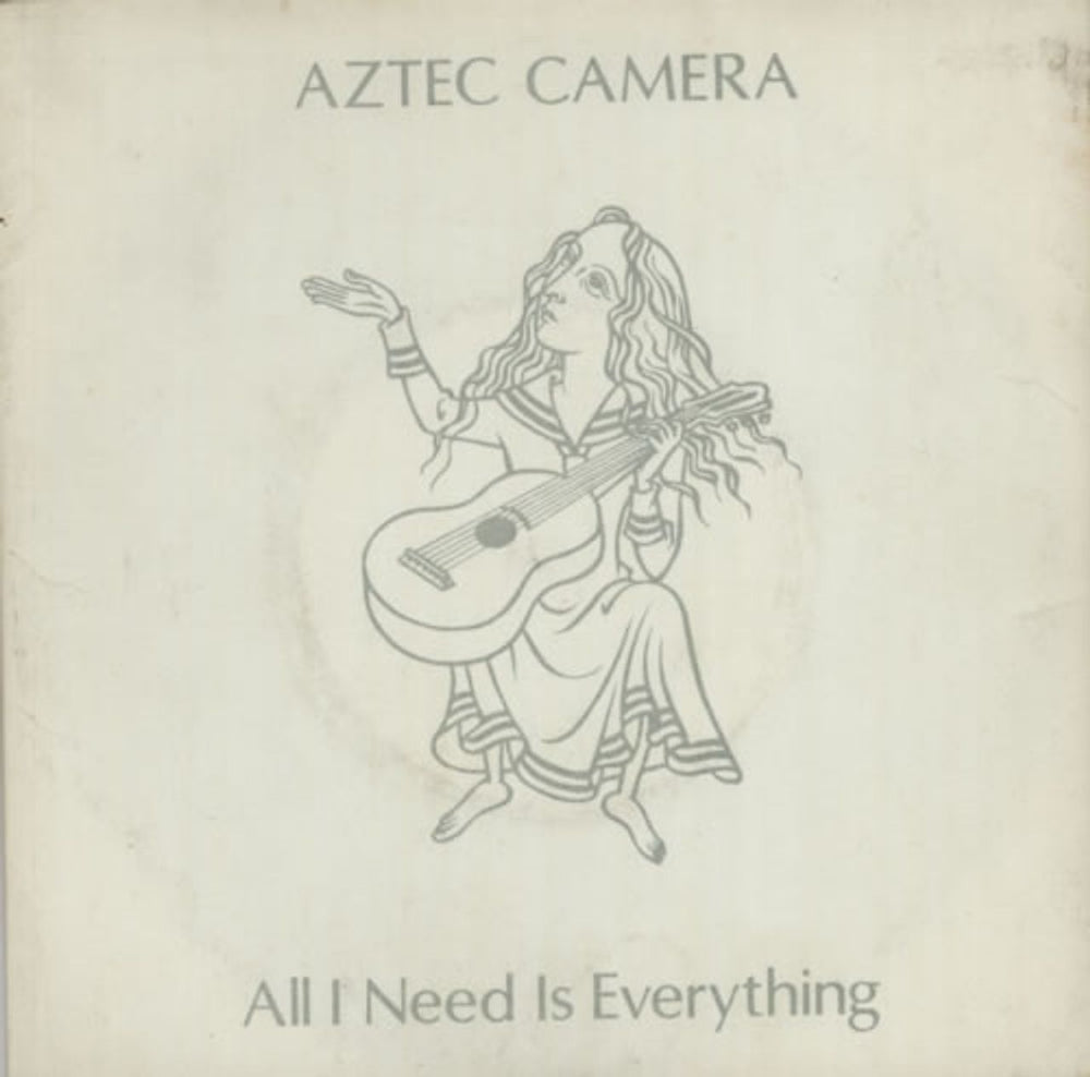 Aztec Camera All I Need Is Everything UK 7" vinyl single (7 inch record / 45) AC1