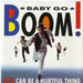 Baby Go Boom Life Can Be A Hurtful Thing - 1986 Remix UK 7" vinyl single (7 inch record / 45) IS248