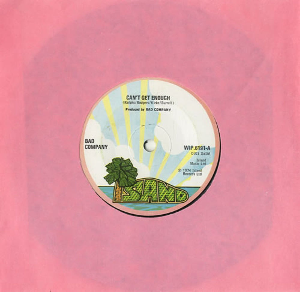 Bad Company Can't Get Enough - Solid UK 7" vinyl single (7 inch record / 45) WIP.6191