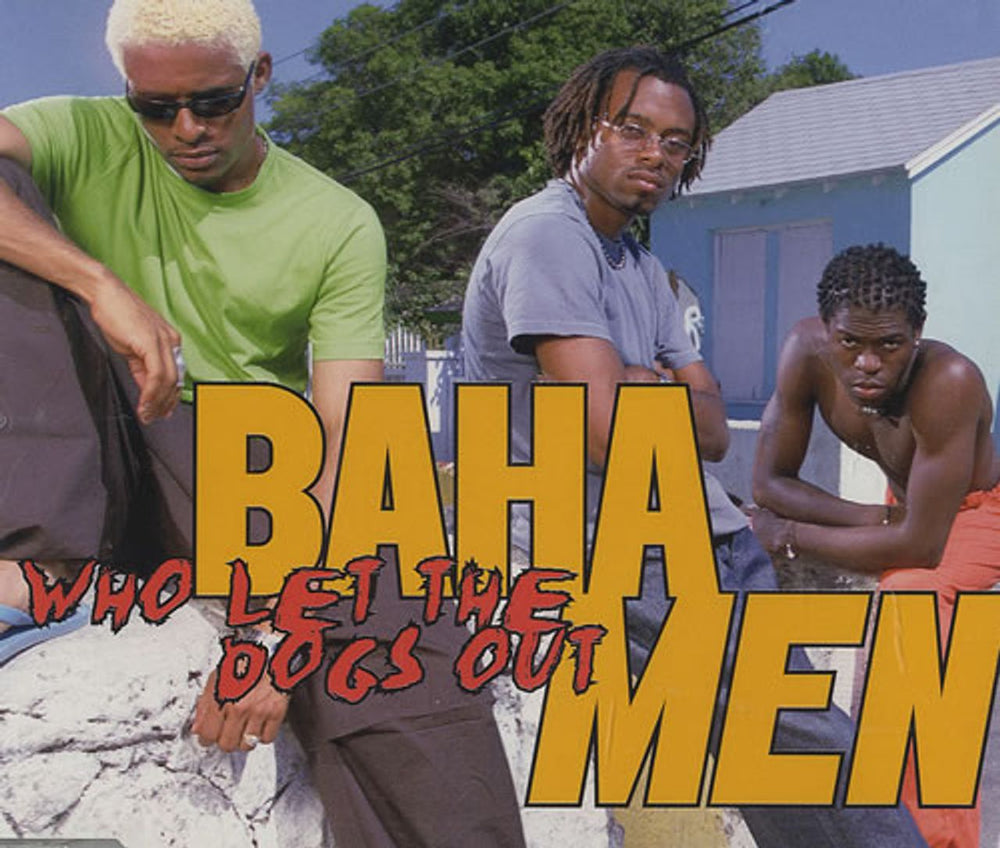 Baha Men Who Let The Dogs Out German CD single (CD5 / 5") 0113855ERE