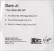Bare Jr. You Blew Me Off UK Promo CD-R acetate CD-R ACETATE
