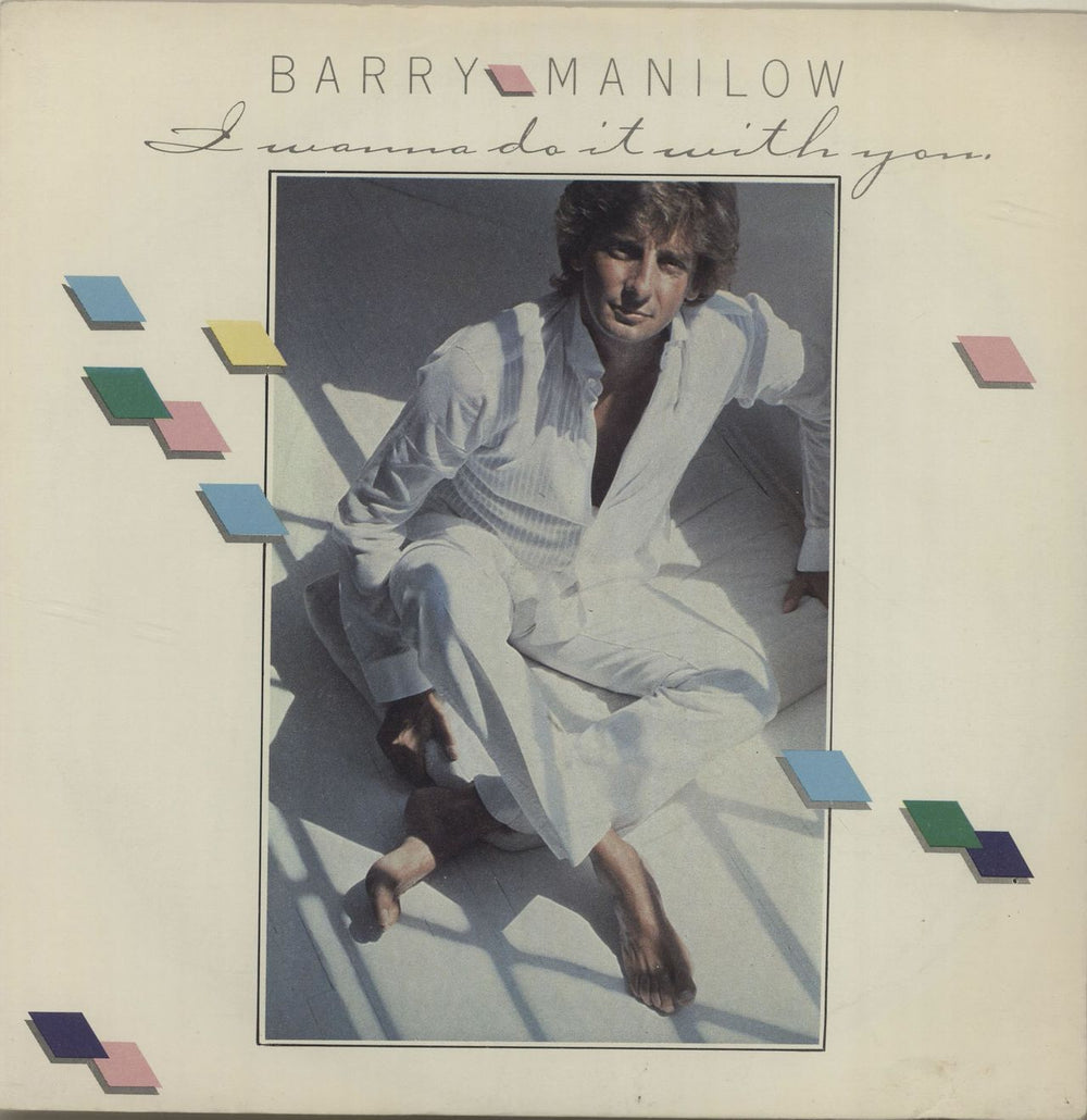 Barry Manilow I Wanna Do It With You - P/s UK 7" vinyl single (7 inch record / 45) ARIST495