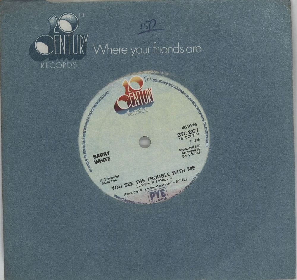 Barry White You See The Trouble With Me - Solid Centre UK 7" vinyl single (7 inch record / 45) BTC2277