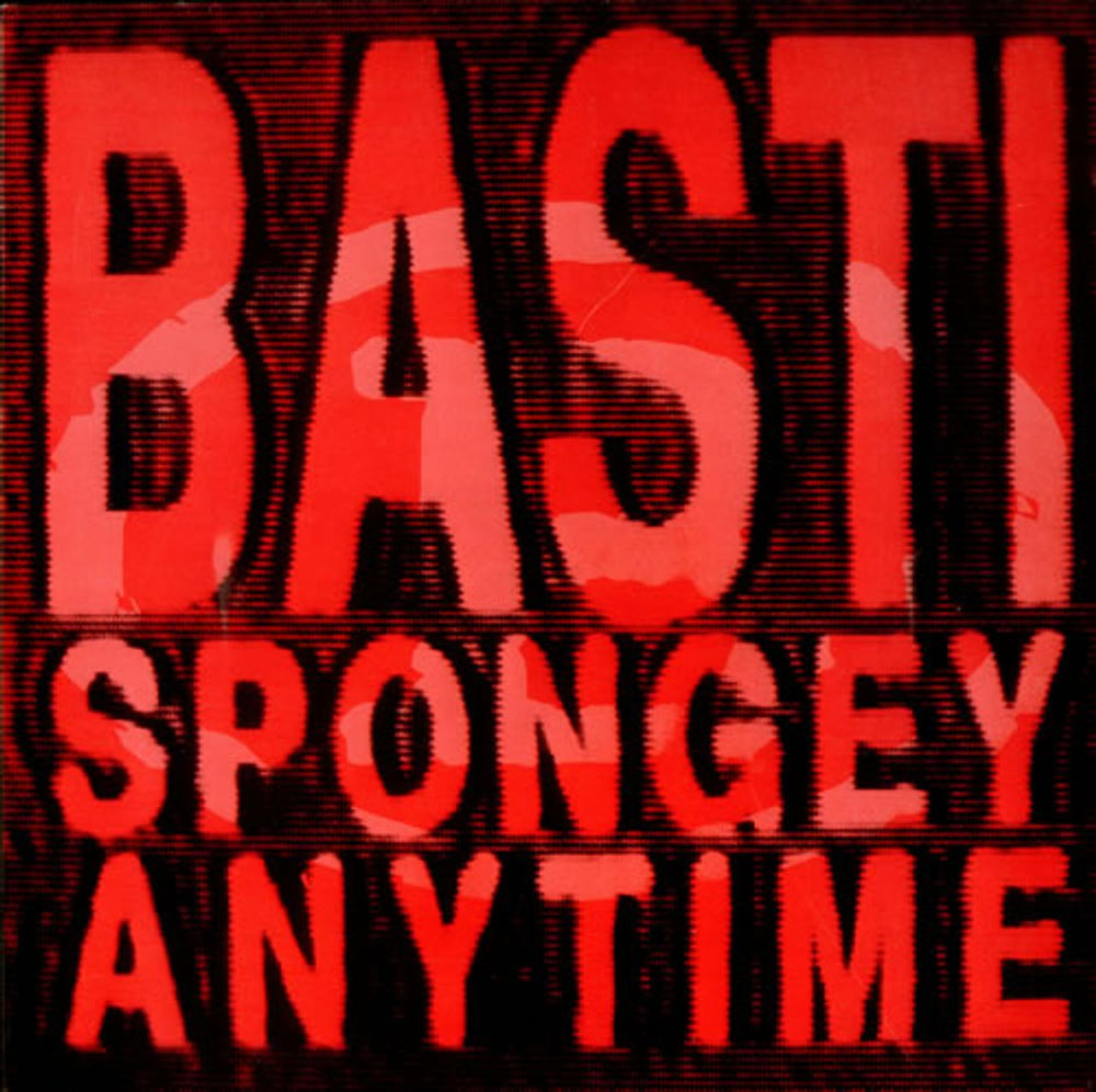 Basti Spongey/ Anytime UK 12" vinyl single (12 inch record / Maxi-single) WAY7