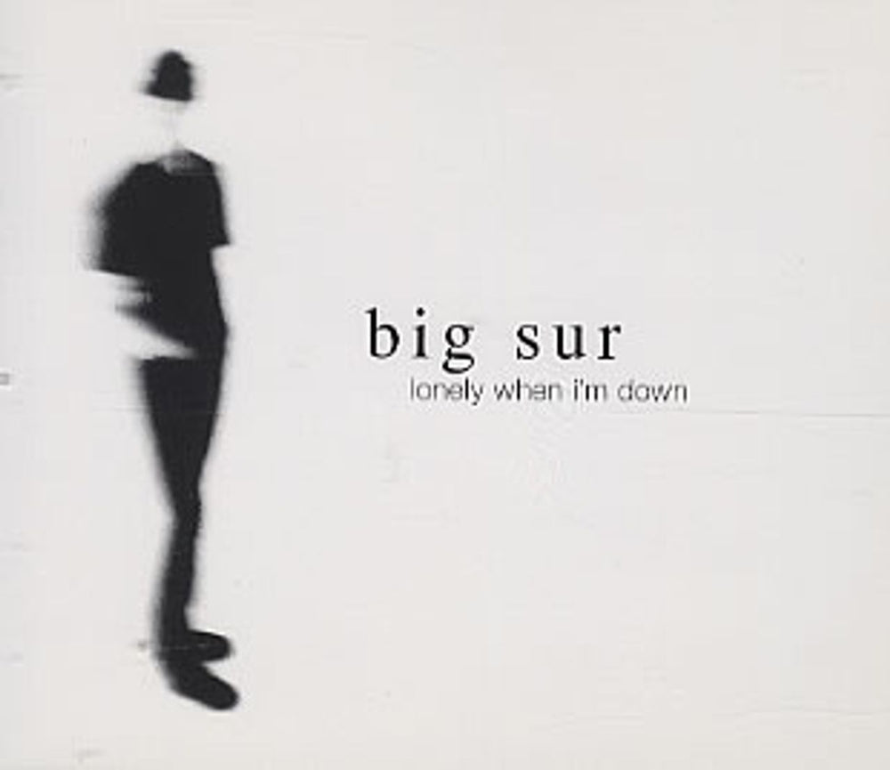 Big Sur Lonely When I'm Down - Withdrawn CD UK CD single (CD5 / 5") MAK002CD