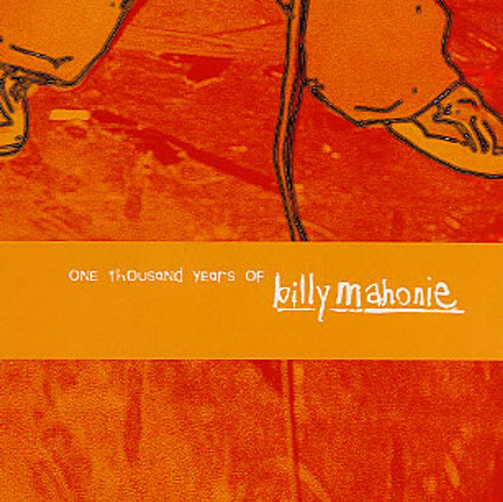 Billy Mahonie One Thousand Years Of Billy Mahonie UK 7" vinyl single (7 inch record / 45) PURE100S