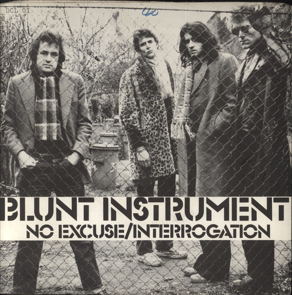 Blunt Instrument No Excuse UK 7" vinyl single (7 inch record / 45) DCL01