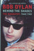 Bob Dylan Behind The Shades: Take Two UK book 0-140-28146-0