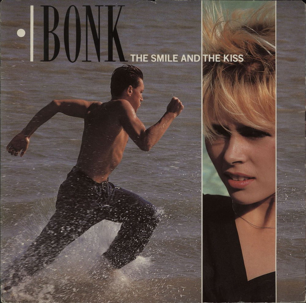 Bonk The Smile And The Kiss UK 12" vinyl single (12 inch record / Maxi-single) 12ENY505