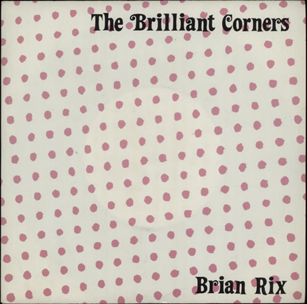 Brilliant Corners Brian Rix UK 7" vinyl single (7 inch record / 45) SS27