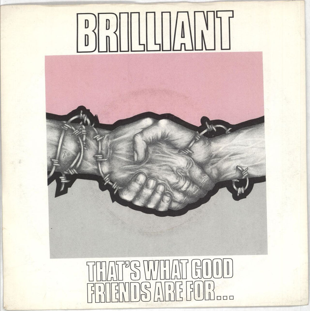 Brilliant That's What Good Friends Are For... UK 7" vinyl single (7 inch record / 45) LIME-7.001