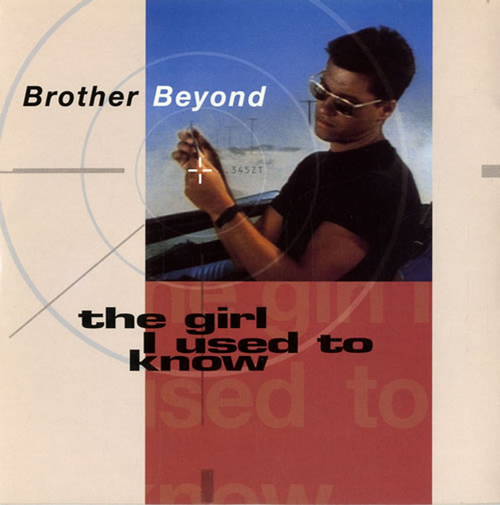 Brother Beyond The Girl I Used To Know UK 7" vinyl single (7 inch record / 45) R6265