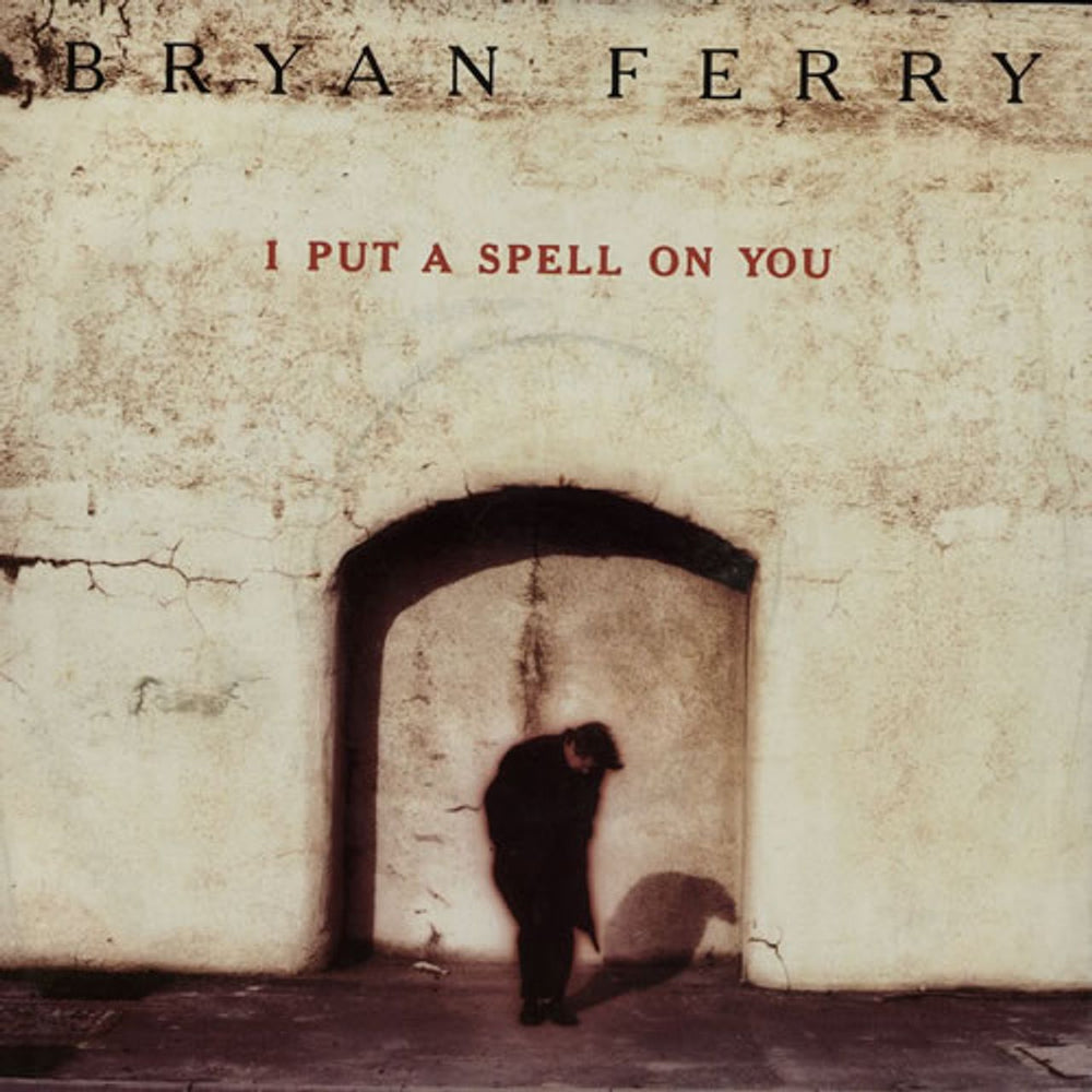 Bryan Ferry I Put A Spell On You UK 7" vinyl single (7 inch record / 45) VS1400