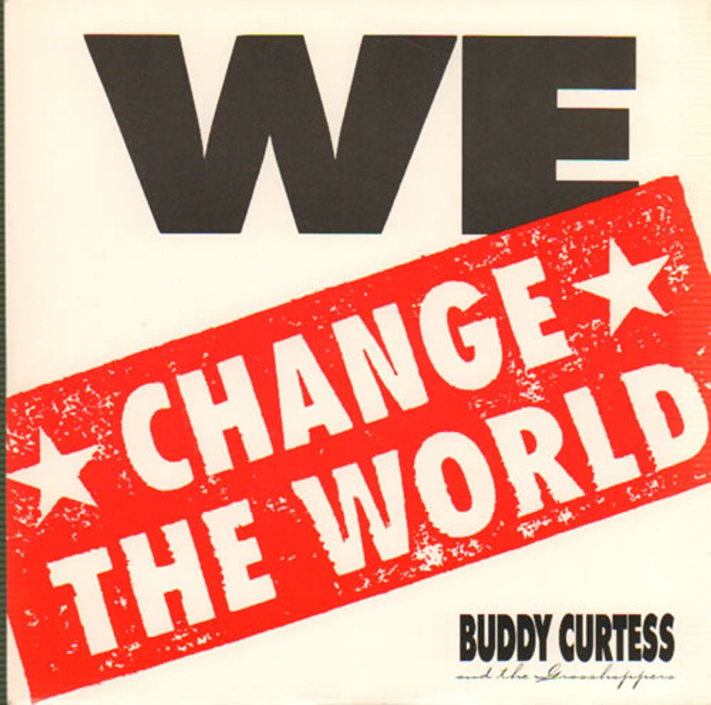 Buddy Curtess And The Grasshoppers Change The World UK 7" vinyl single (7 inch record / 45) BUD4