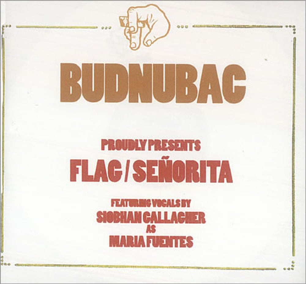 Budnubac Flag / Señorita UK Promo CD-R acetate CD-R ACETATE