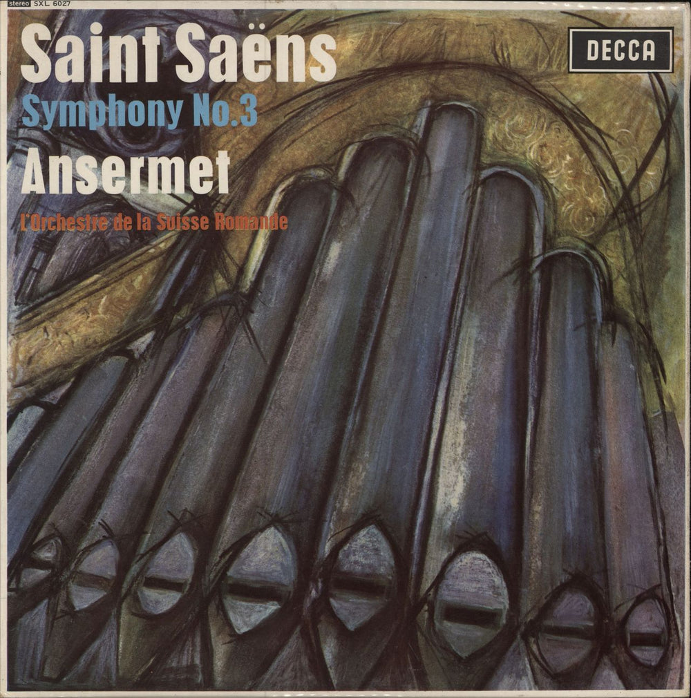 Camille Saint-Saëns Symphony No. 3 in C Minor, Op.78 - 2nd UK vinyl LP album (LP record) SXL6027