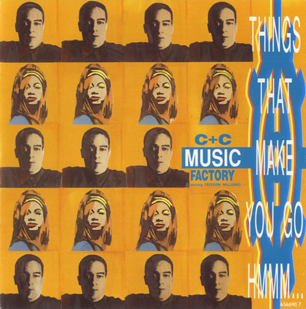 C&C Music Factory Things That Make You Go Hmmm... UK 7" vinyl single (7 inch record / 45) 6566907