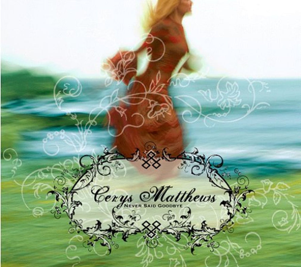 Cerys Matthews Never Said Goodbye UK CD album (CDLP) RTRADCD227