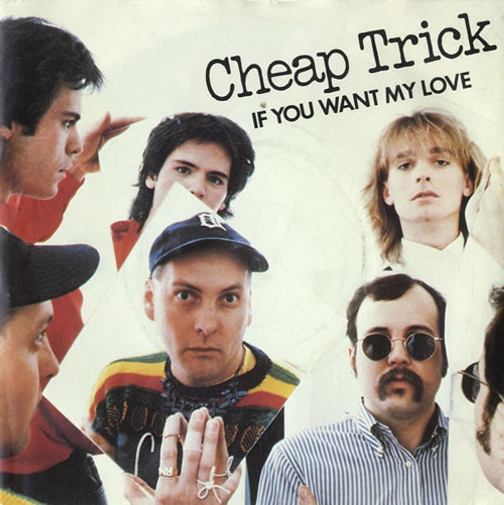 Cheap Trick If You Want My Love UK 7" vinyl single (7 inch record / 45) EPCA2406