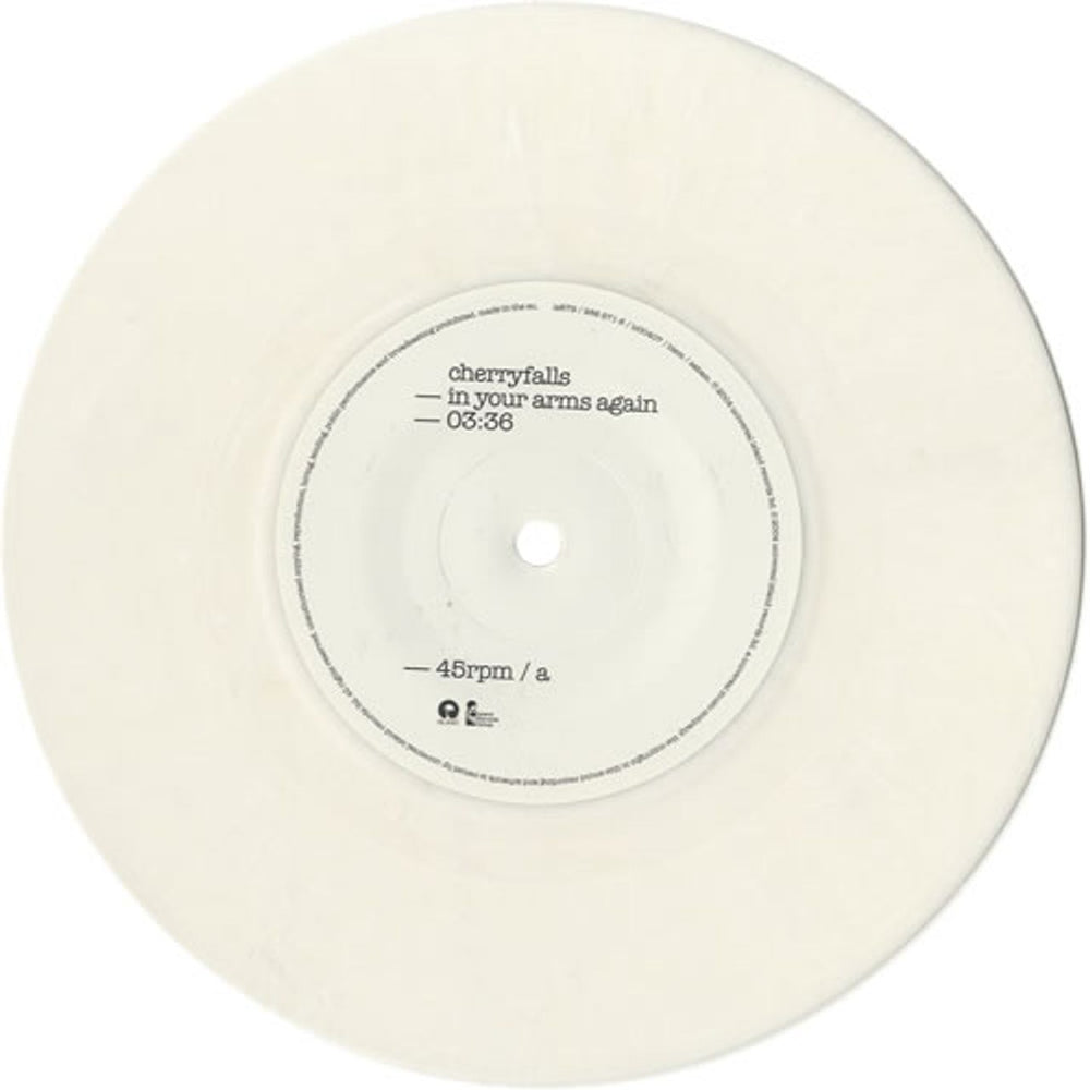 Cherryfalls In Your Arms Again - White Vinyl UK 7" vinyl single (7 inch record / 45) 5CF07IN466940